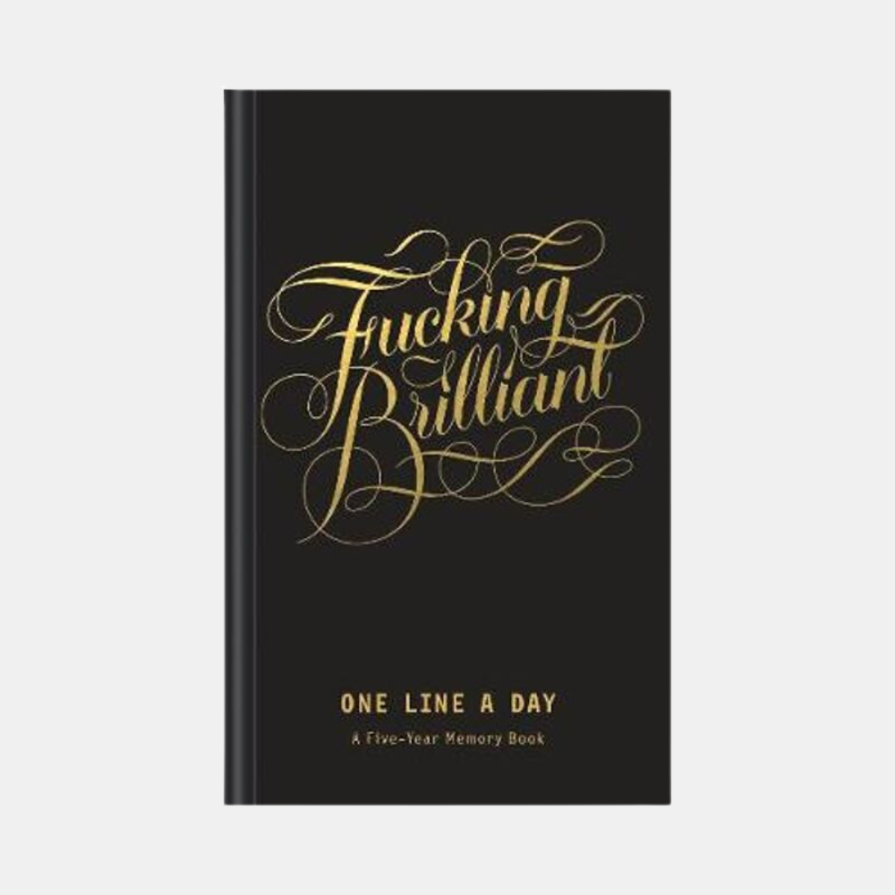 Chronicle Books | F**cking  Brilliant One Line A Day | Shut the Front Door