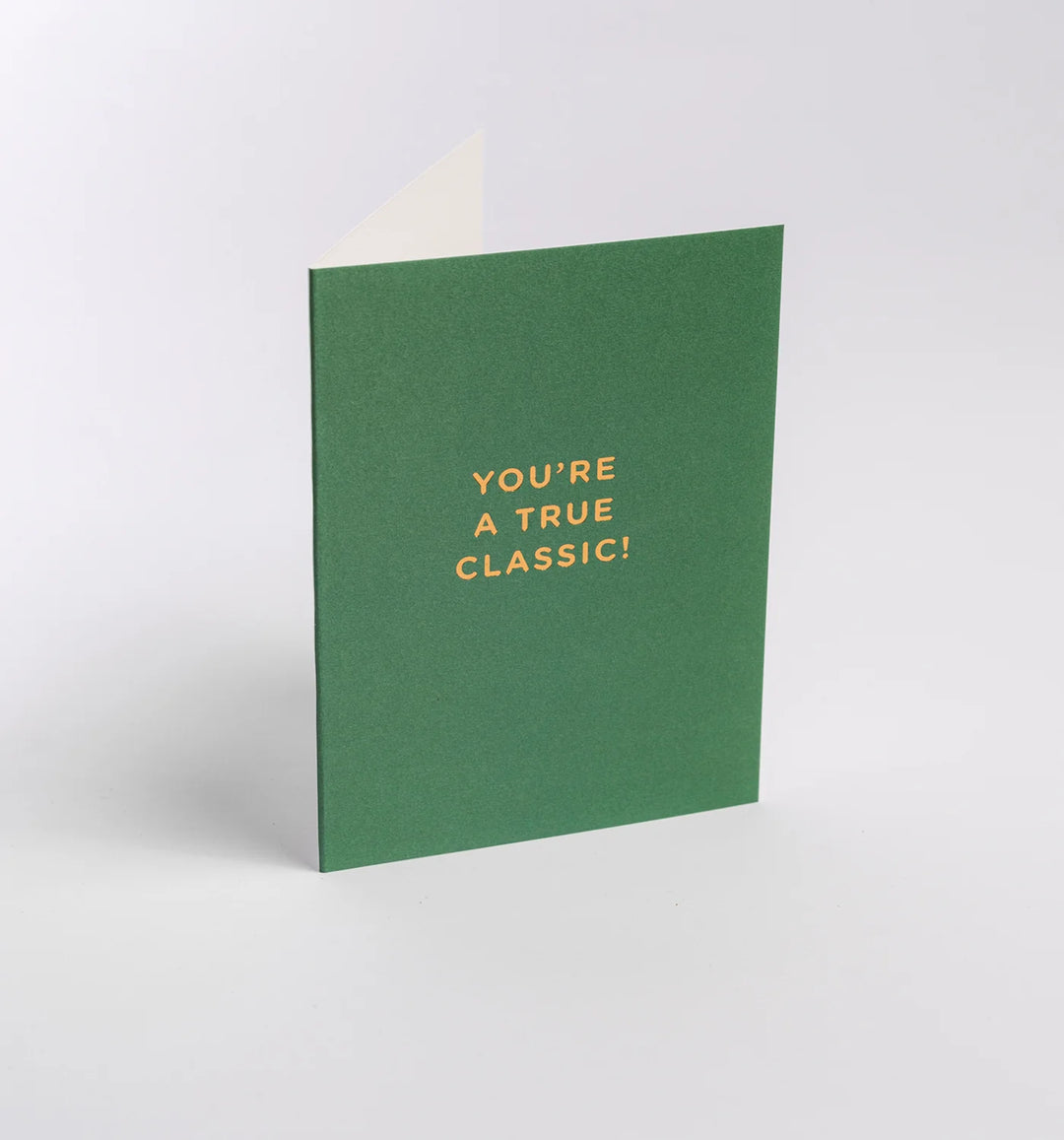 Card You're a True Classic!