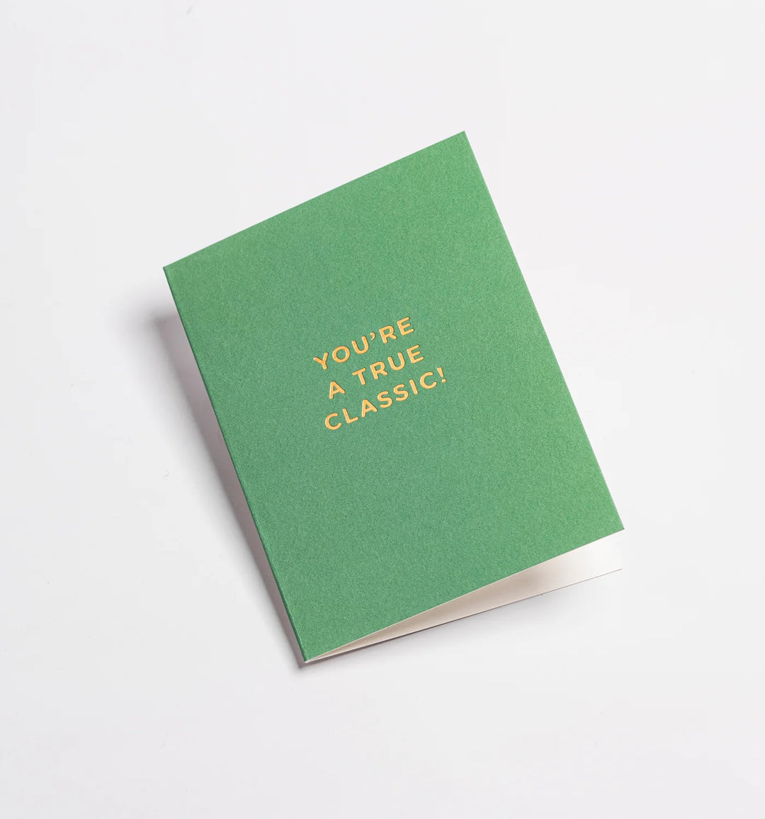 Card You're a True Classic!