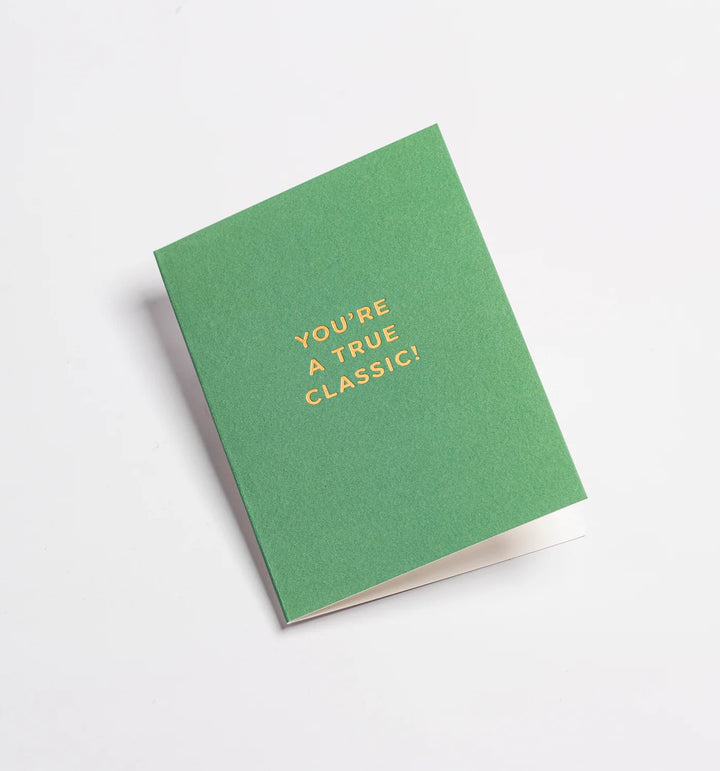 Card You're a True Classic!