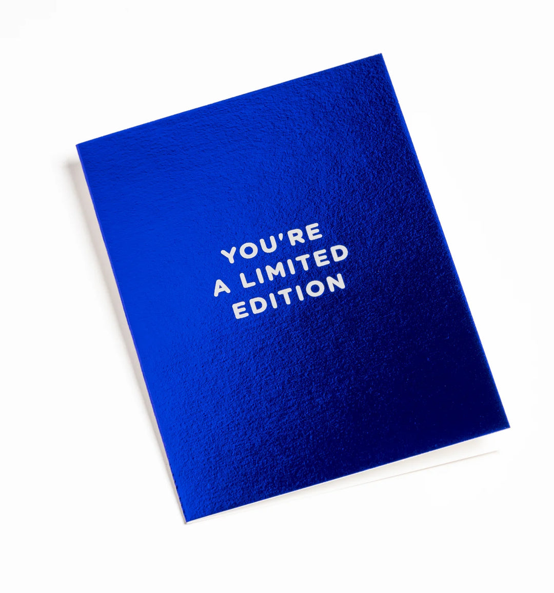 Card You're a Limited Edition