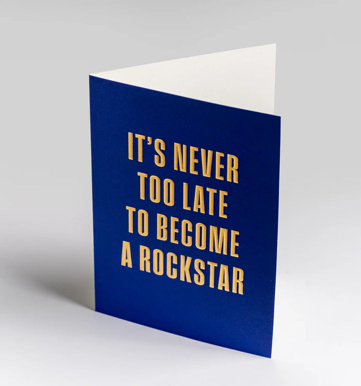 Lagom | Card Birthday Never Too Late Rockstar | Shut the Front Door