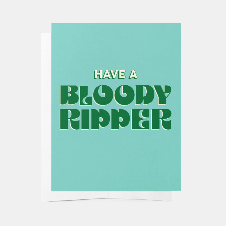 Card - Have A Bloody Ripper