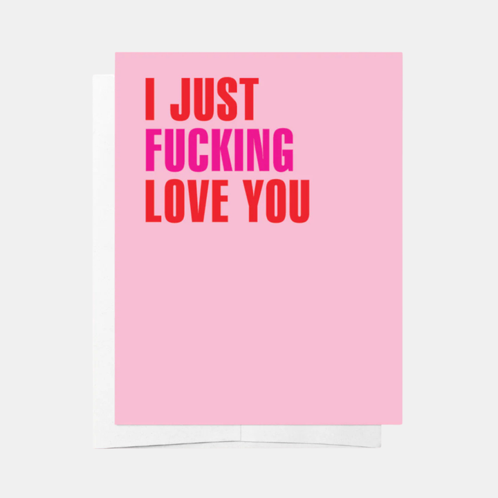 Card - I Just Fucking Love You
