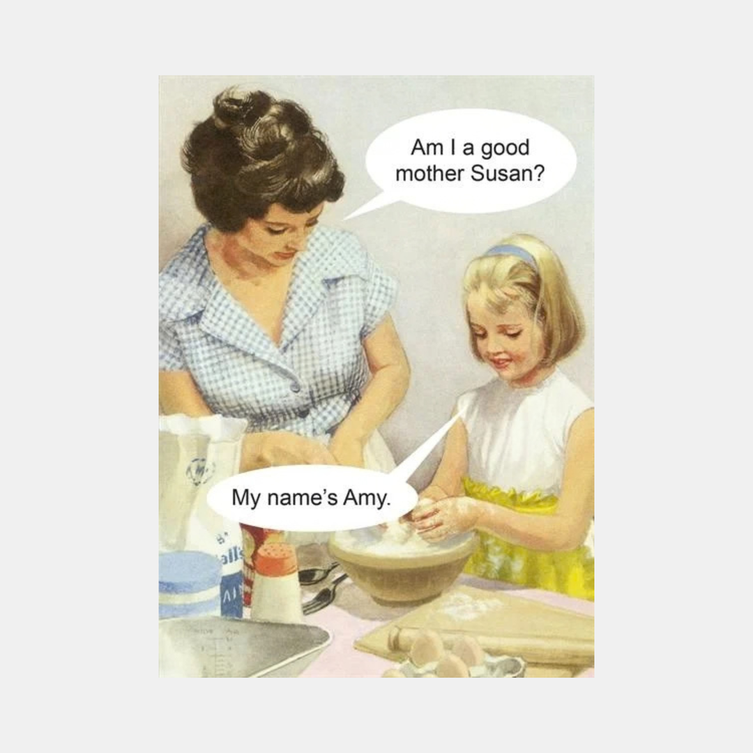 Kiss Me Kwik | Card Bad Mother | Shut the Front Door