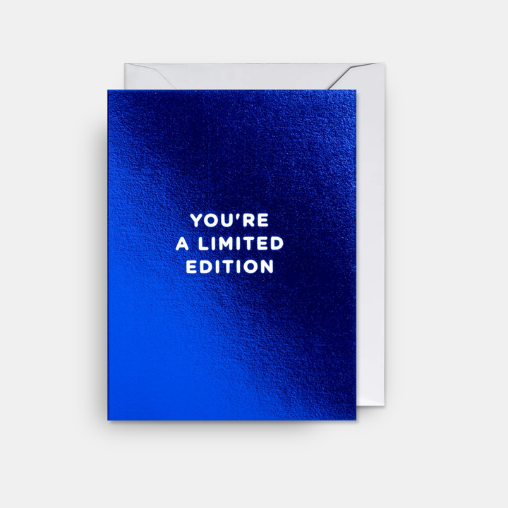 Card You're a Limited Edition