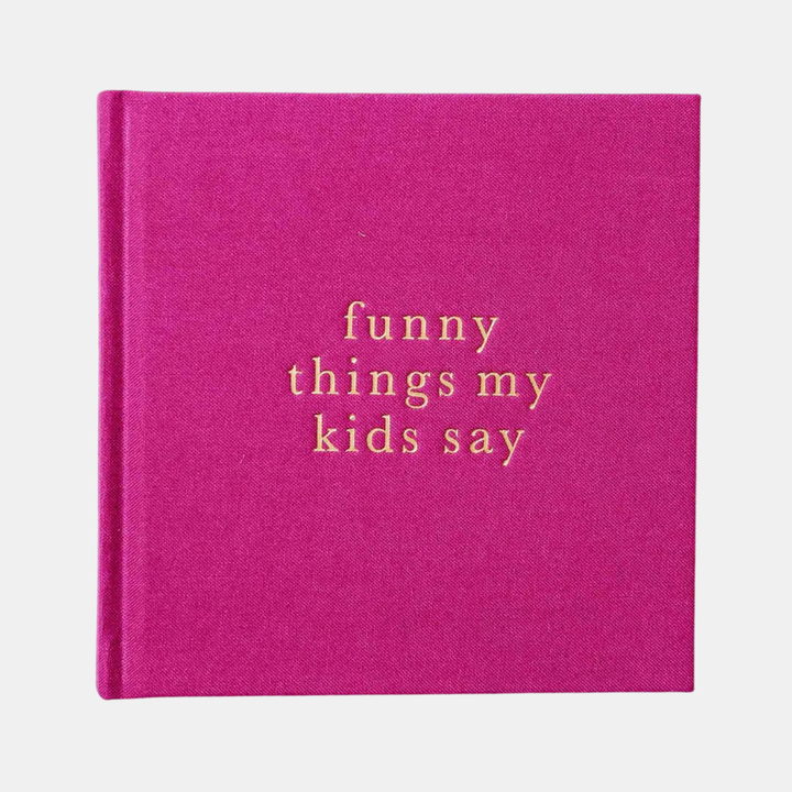 Funny Things My Kids Say - Magnenta