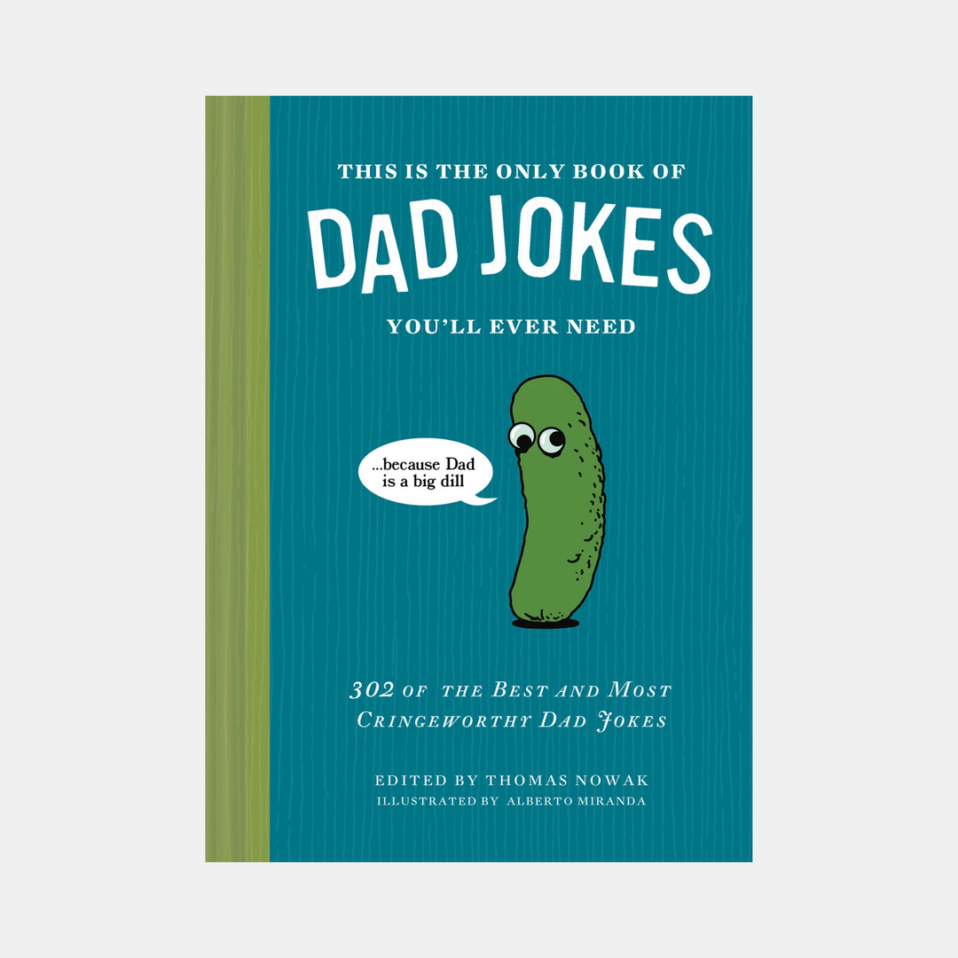 Chronicle Books | Only Book of Dad Jokes Youll Ever Need | Shut the Front Door