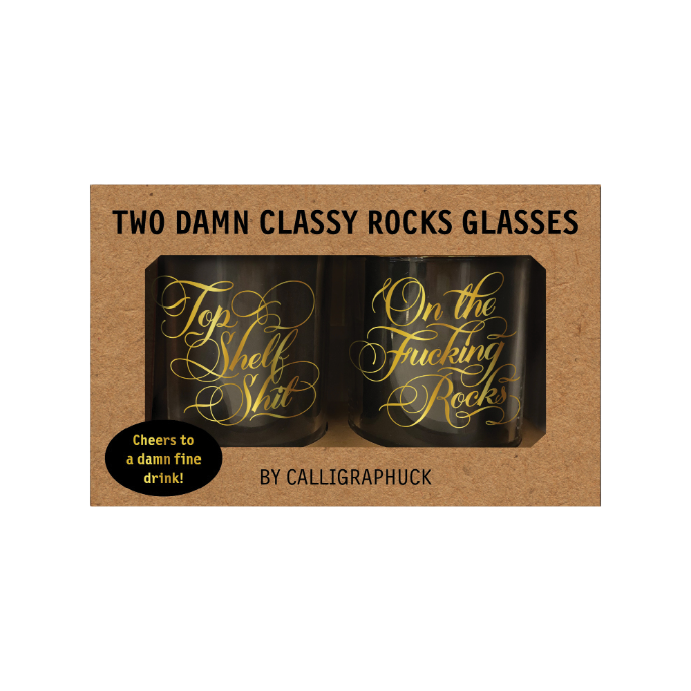Chronicle Gift | Two Damn Classy Rocks Glasses | Shut the Front Door