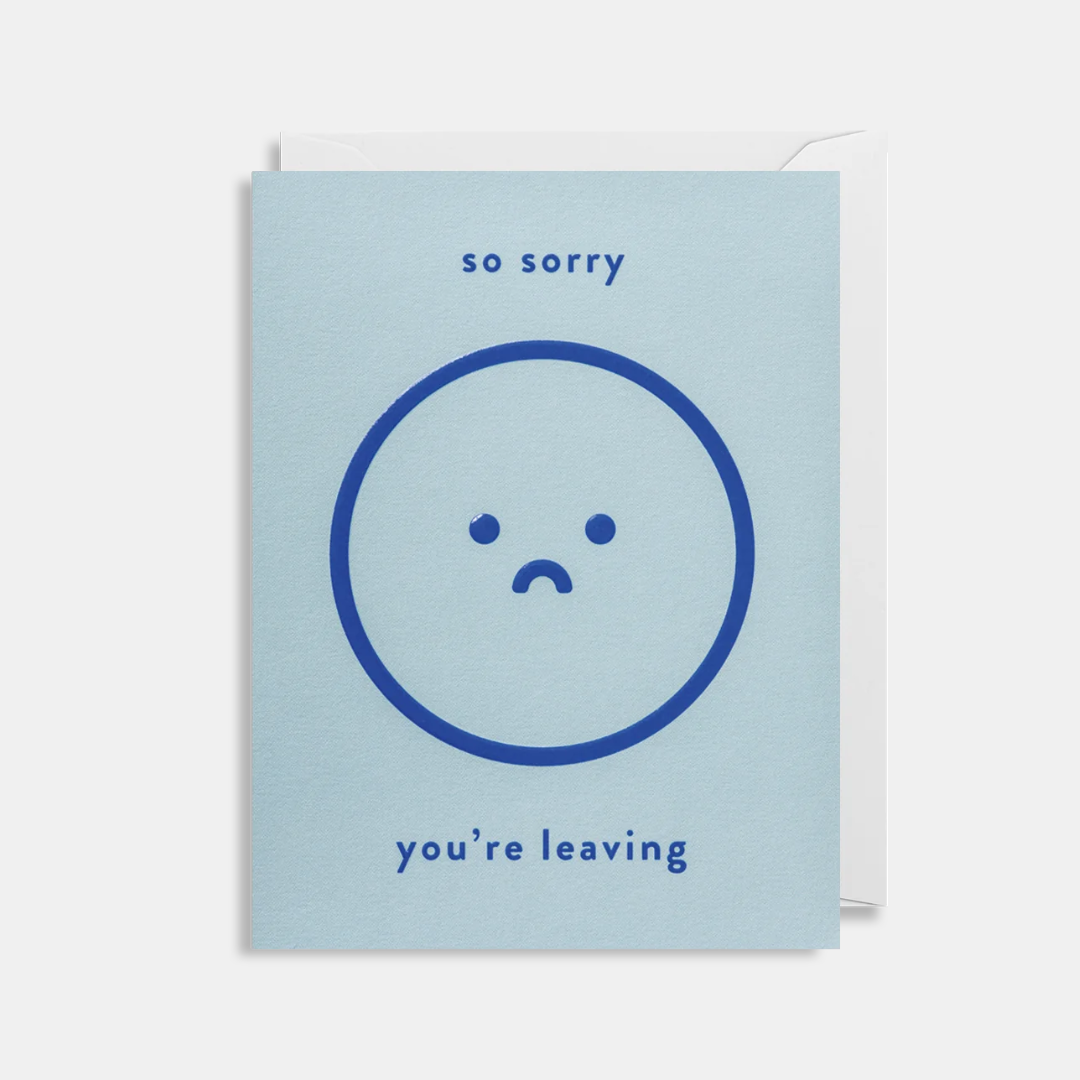 Lagom | So Sorry You're Leaving Card | Shut the Front Door