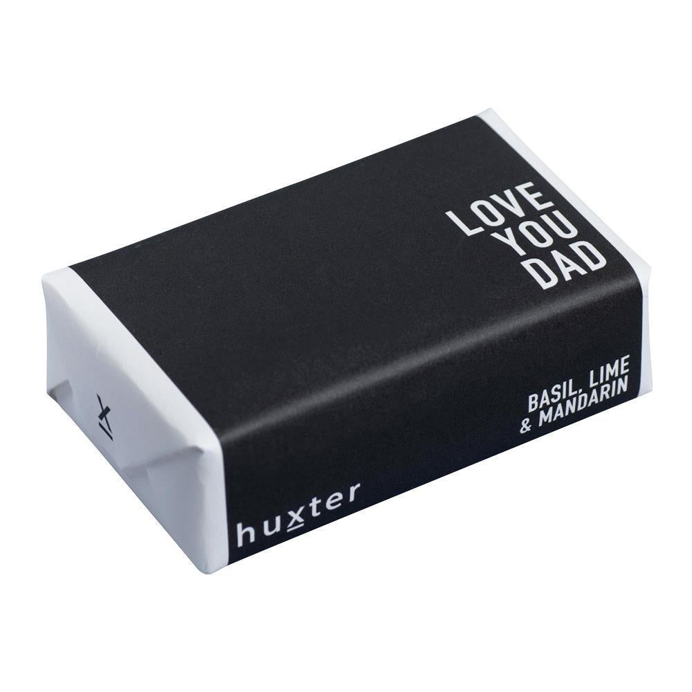 Huxter | Love You Dad Soap - Basil, Lime & Mandarin | Shut the Front Door